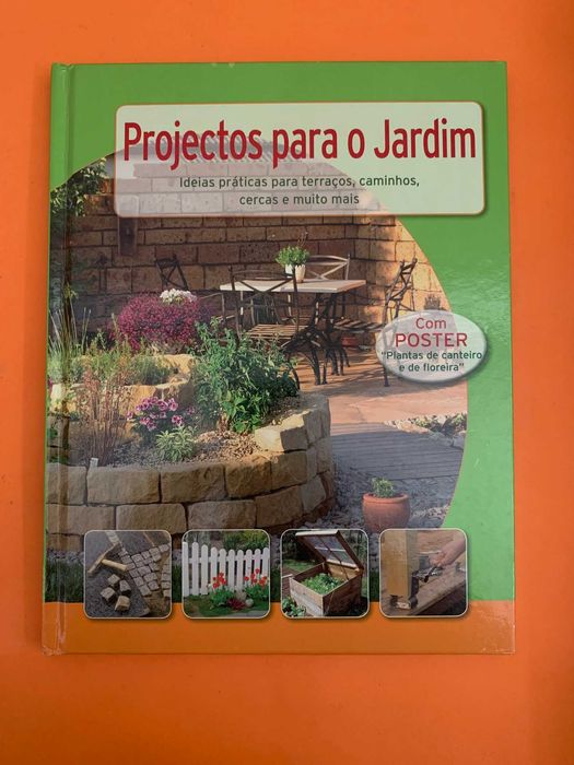 Projectos para o Jardim - Hans-Werner Bastian