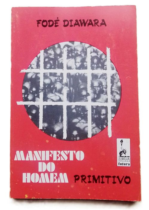 Manifesto do Homem Primitivo, de Fodé Diawara