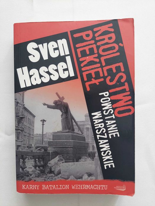 Sven Hassel - Królestwo Piekieł. Powstanie Warszawskie