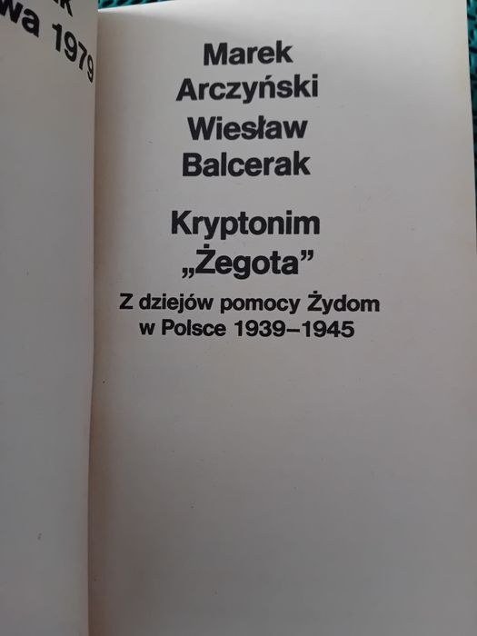 Kryptonim "Żegota "Marek Arczyński,Wiesław Balcerak