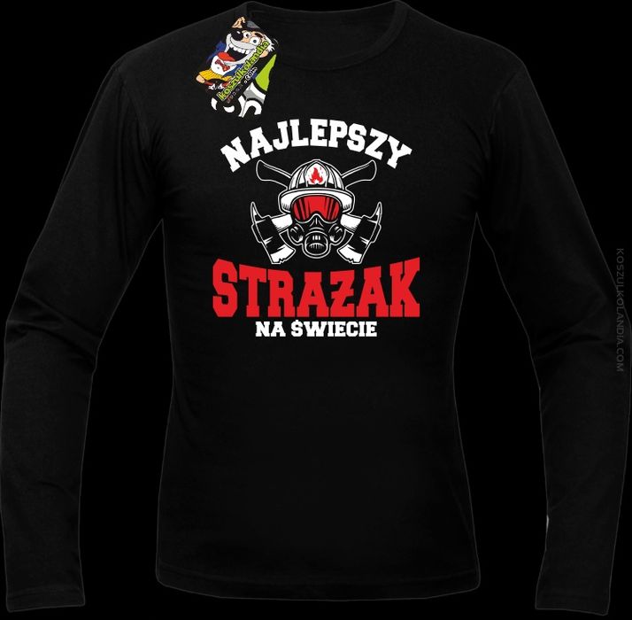 Najlepszy Strażak na świecie Fire Helmet Longsleeve męski dla strażaka