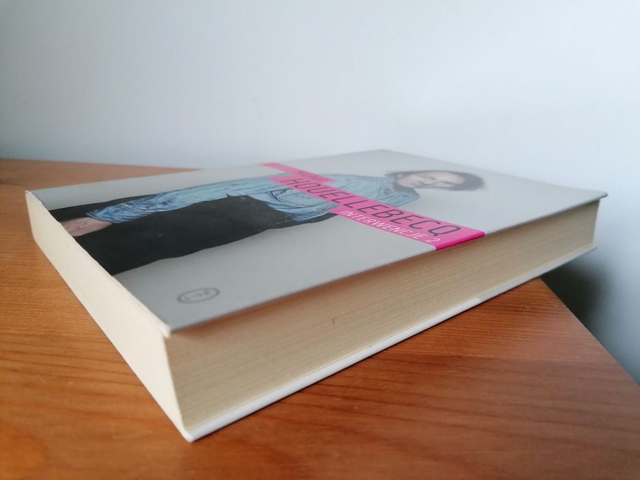 "Interwencje 2" Michel Houellebecq