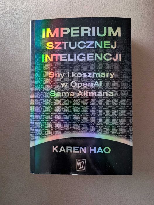 Imperium Sztucznej Inteligencji - Karen Hao