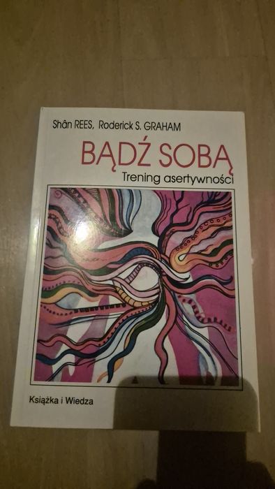 Bądź sobą trening asertywności