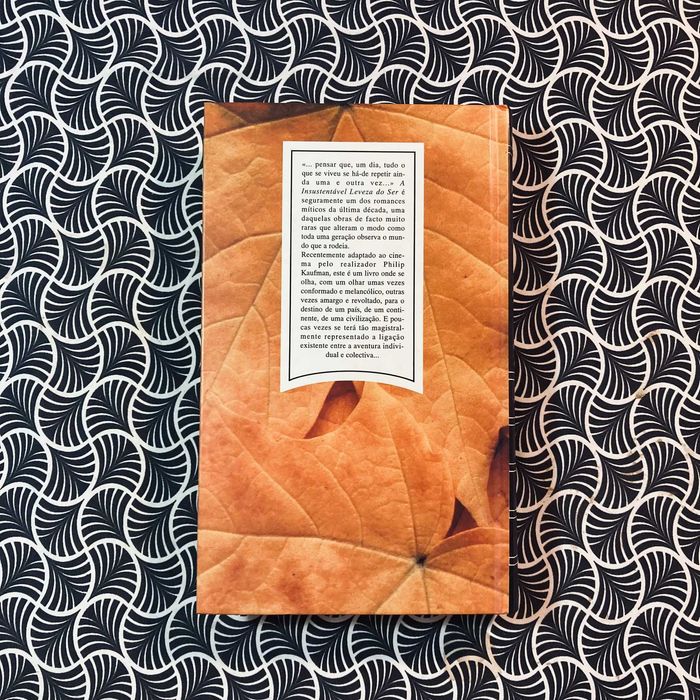 A Insustentável Leveza do Ser - Milan Kundera