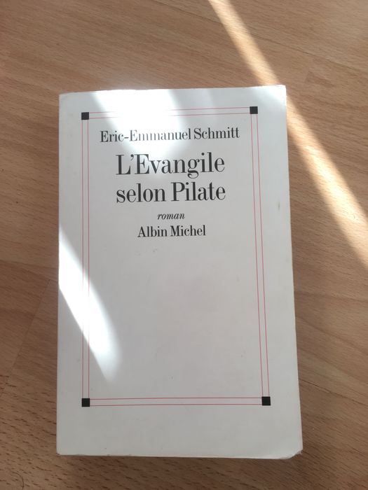 Eric-Emmanuel SCHMITT „L’Évangile selon Pilate”