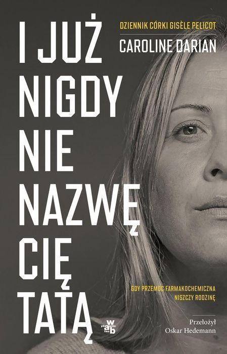 I Już Nigdy Nie Nazwę Cię Tatą