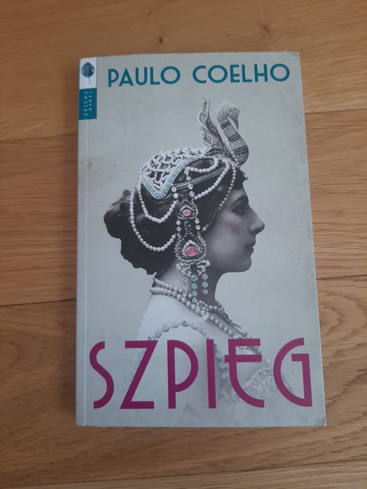 Ciekawa Książka Szpieg Paulo Coelho o Matahari