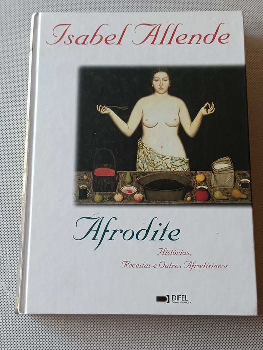 Afrodite: Histórias, Receitas e Outros Afrodisíacos