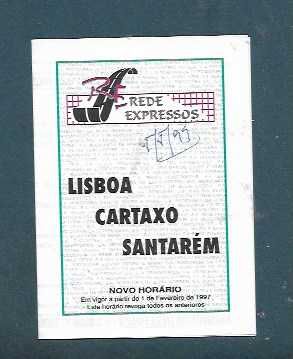 Transportes Públicos - REDE EXPRESSOS - Horário antigo - LISBOA - CARTAXO - SANTARÉM