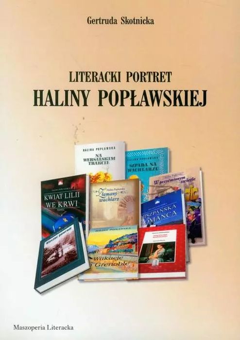 Literacki Portret Haliny Popławskiej. Nowy Produkt