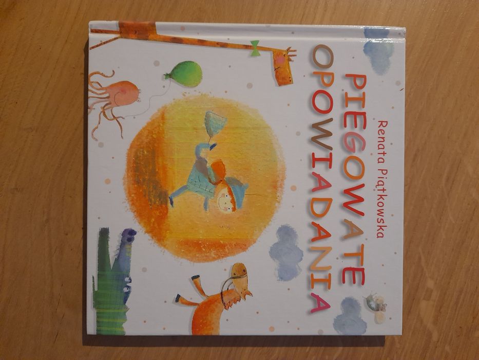 Piegowate opowiadania Renata Piątkowska