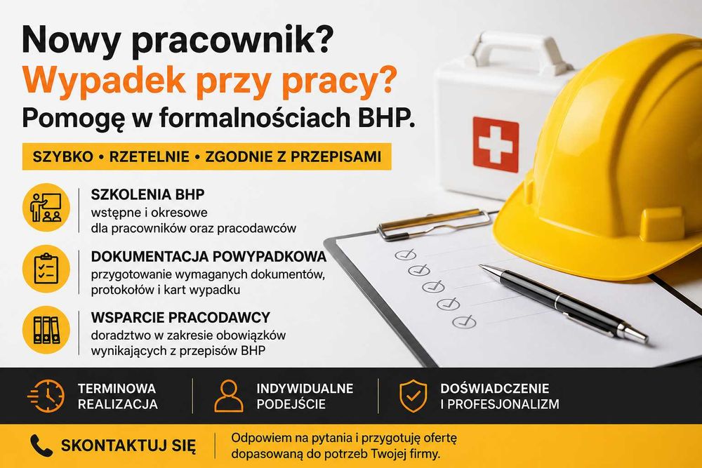 Nowy pracownik? Wypadek przy pracy? Pomogę w formalnościach BHP.