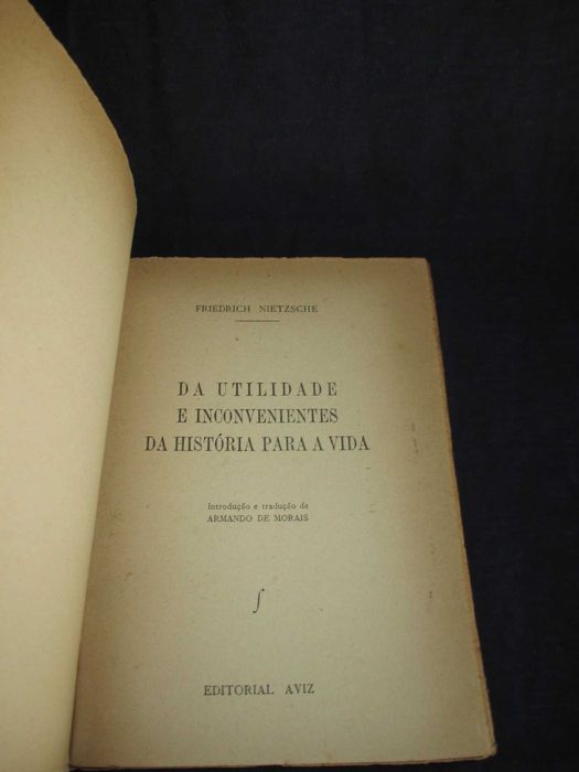 Livro Da Utilidade e Inconvenientes da História para a Vida Nietzsche