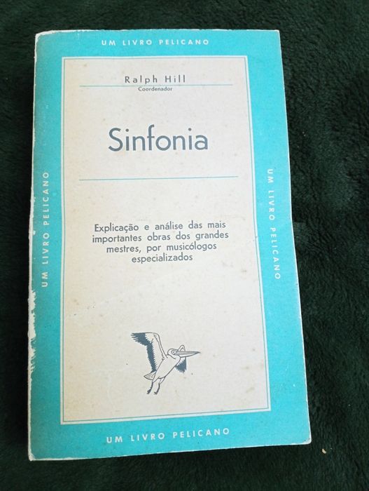 Symphony - Ralph Hill - Explanation of the Most Important Works.