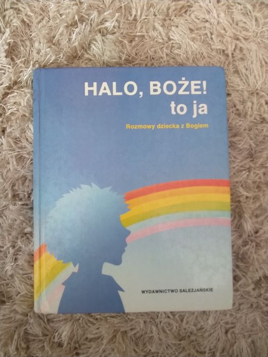 Halo, Boże to ja. Rozmowy dziecka z Bogiem