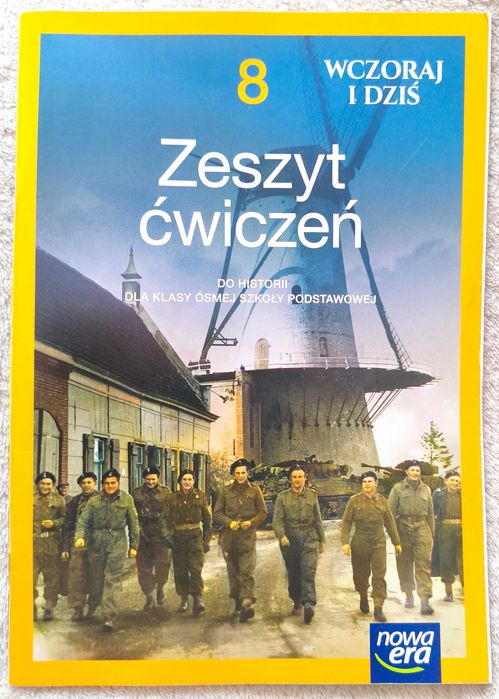 Historia. Wczoraj i dziś. Klasa 8. Szkoła podstawowa. Zeszyt ćwiczeń