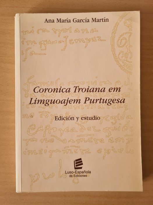Livro "Coronica Troiana em Limguajem Purtugesa"