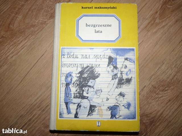Bezgrzeszne lata Kornel Makuszyński