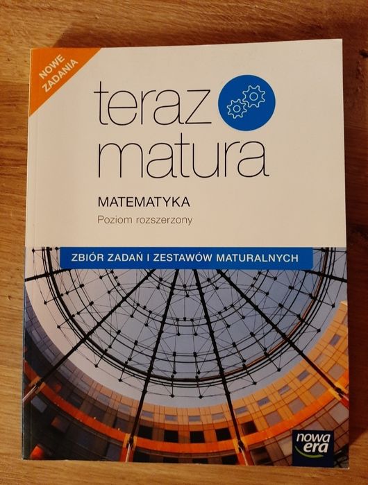 Teraz matura matematyka poziom rozszerzony Nowa Era