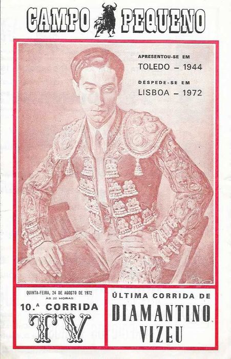 Campo Pequeno - 1972 corrida despedida DIMANTINO VIZEU - touradas toiros