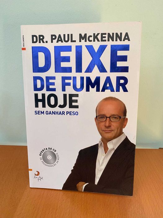 Deixe de Fumar Hoje, Sem Ganhar Peso - Paul McKenna