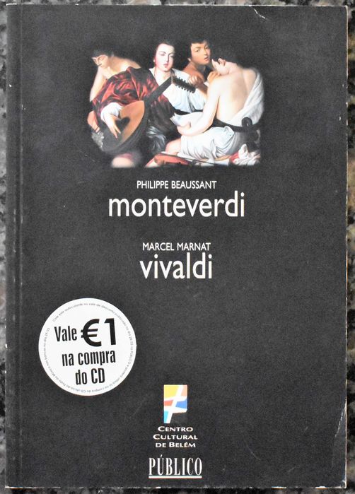 Monteverdi e Vivaldi de Philippe Beaussant e Marcel Marnat