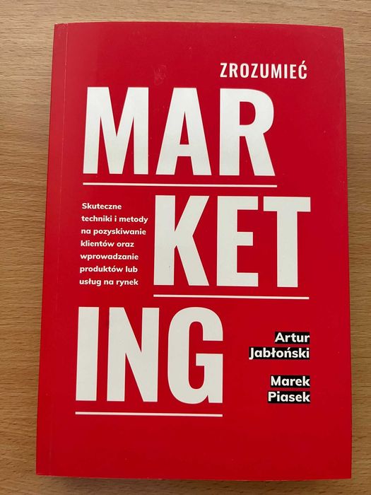 Zrozumieć marketing Artur Jabłoński Marek Piasek