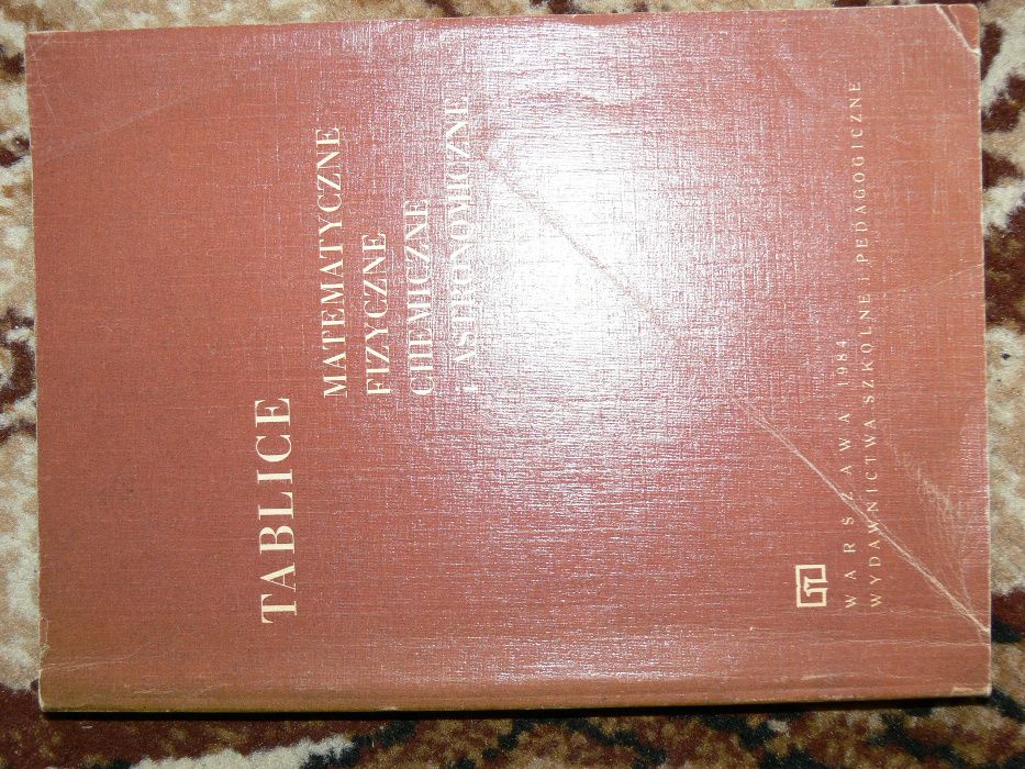 Tablice matematyczne fizyczne chemiczne i astronomiczne