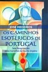 Os Caminhos Esotéricos de Portugal