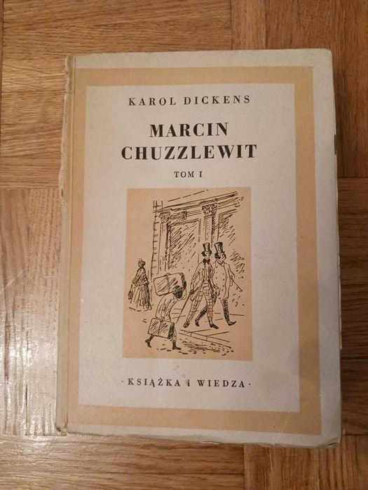 MARCIN CHUZZLEWIT tom 1, K.Dickens 1953 stara książka antyk +autograf