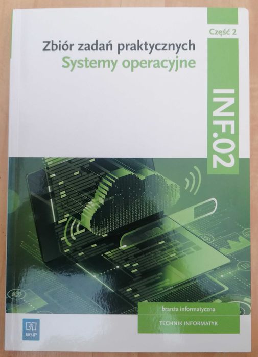 Zbiór zadań praktycznych Systemy operacyjne - INF.02 Cz.2