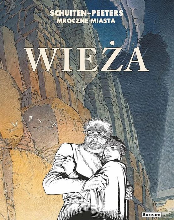 Wieża. Mroczne Miasta  Benoit Peeters