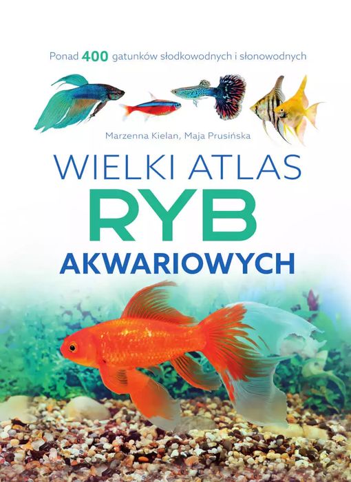 Wielki atlas ryb akwariowych. SBM. Nowy Produkt