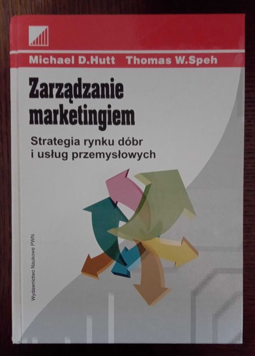 Zarządzanie marketingiem - Michael D. Hutt, Thomas W. Speh