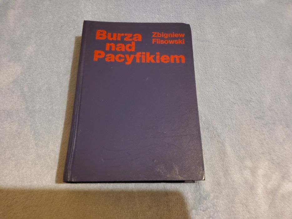 Burza nad Pacyfikiem Zbigniew Flisowski    tom l