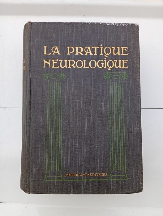 Livro antigo La Pratique Neurologique (Masson & Cie).
