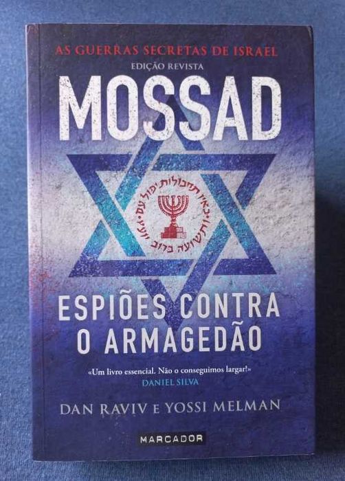 Mossad - Espiões Contra o Armagedão - Dan Raviv e Yossi Melman