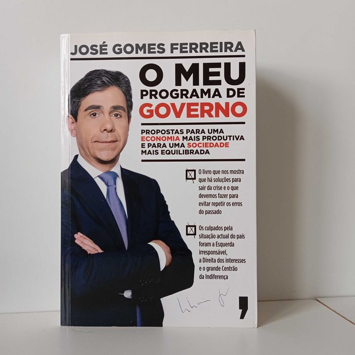 O Meu Programa de Governo - José Gomes Ferreira