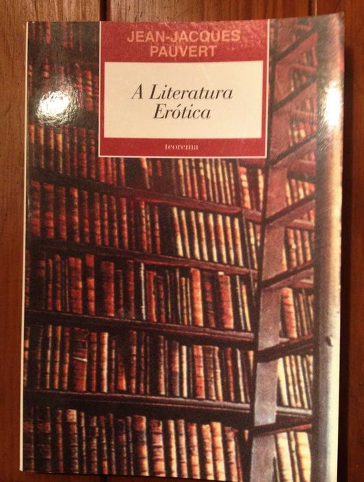 Jean-Jacques Pauvert - A Literatura Erótica