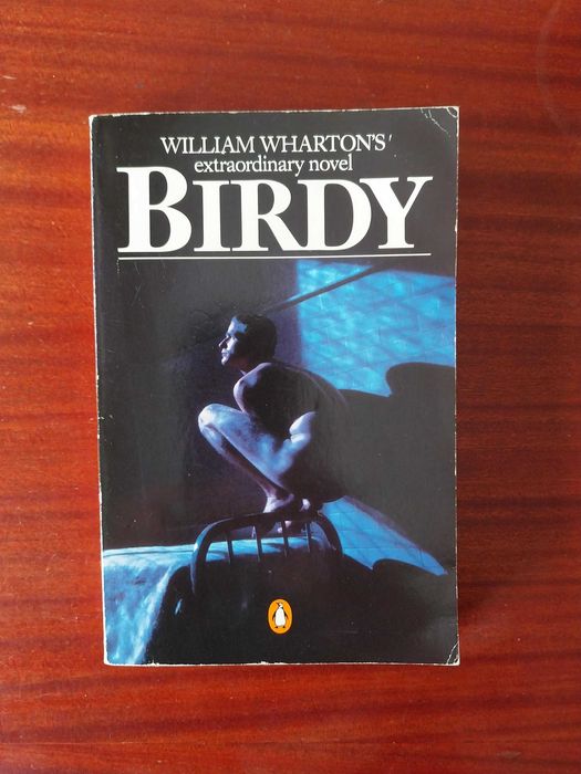 William Wharton - Birdy