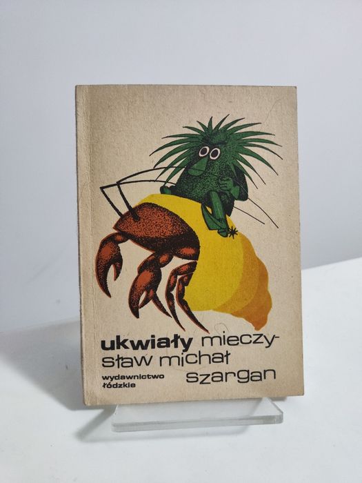 Ukwiały - Mieczysław Michał Szargan .