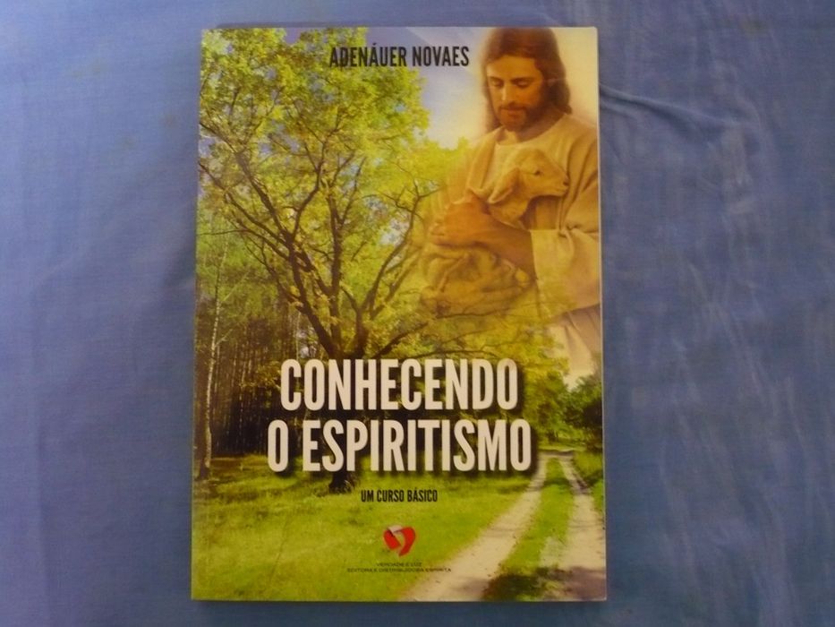 "Conhecendo o espiritismo - Um curso básico" (Adenauer Novaes)