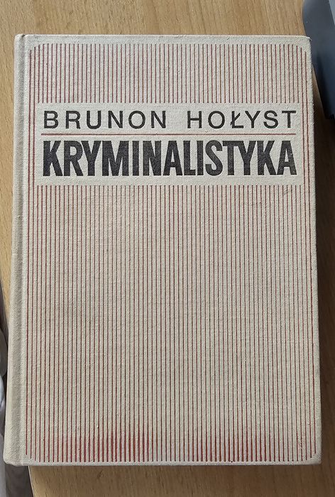 Kryminalistyka Brunon Hołyst