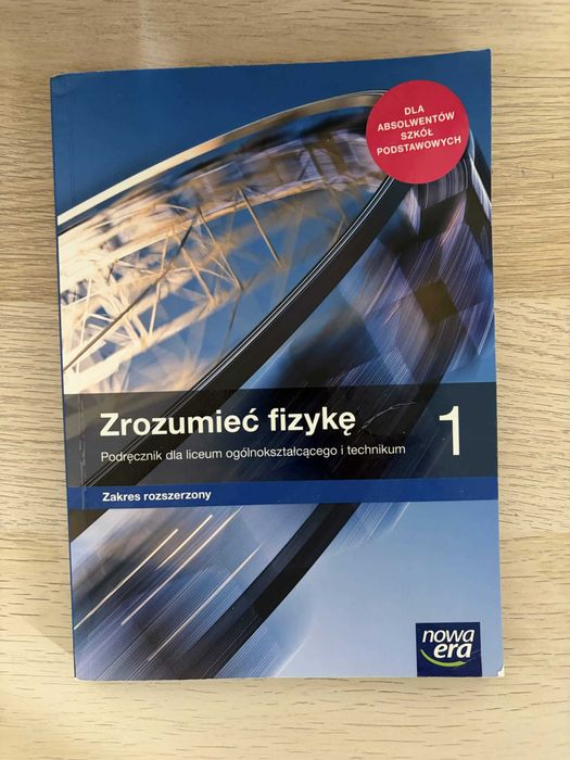 Zrozumieć fizykę 1 Podręcznik dla liceum i technikum zakres rozszerzony