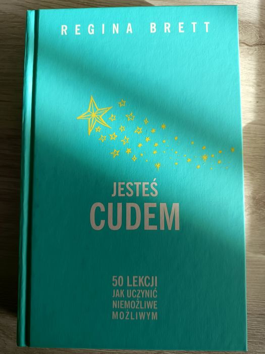 Jesteś cudem Regina Brett