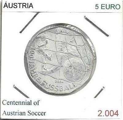 Áustria  - - 5 Euros - 2004 -- - Futebol Austríaco - - Moeda  de Prata