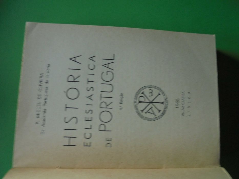 Oliveira (P.Miguel de);História Eclesiástica de Portugal