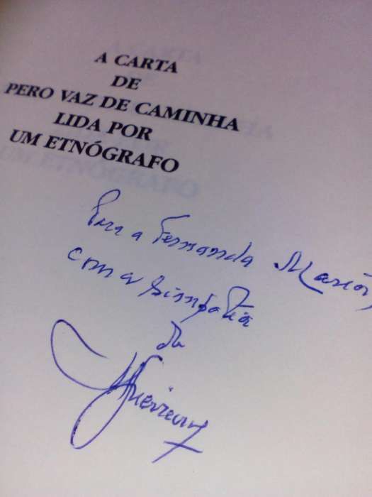 A Carta de Pero Vaz de Caminha.