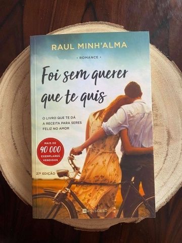 Foi sem querer que te quis de Raul minh'alma